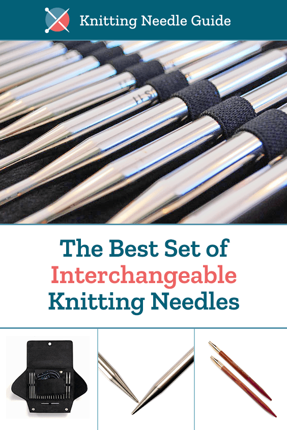 The Best Set of Interchangeable Knitting Needles